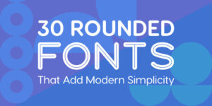 An assortment of rounded fonts displayed in various styles and sizes, showcasing their friendly and modern appeal.