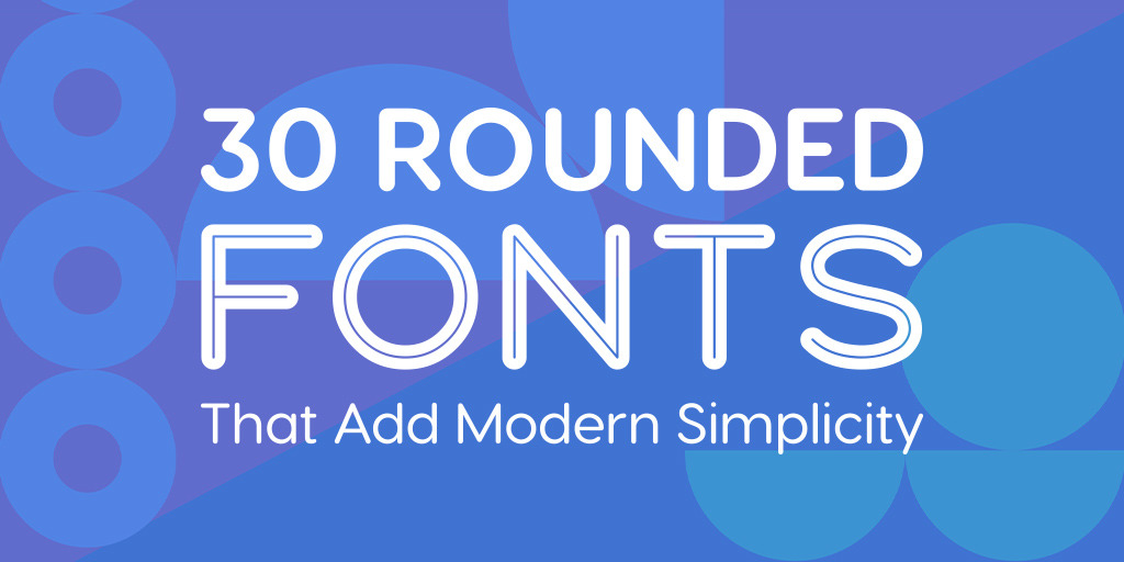 An assortment of rounded fonts displayed in various styles and sizes, showcasing their friendly and modern appeal.